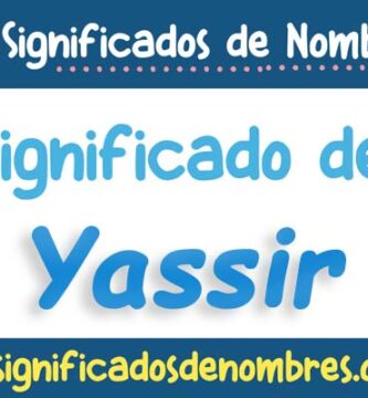 Significado de Yassir