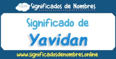 Significado de Yavidan