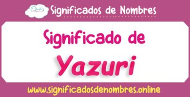 Significado de Yazuri