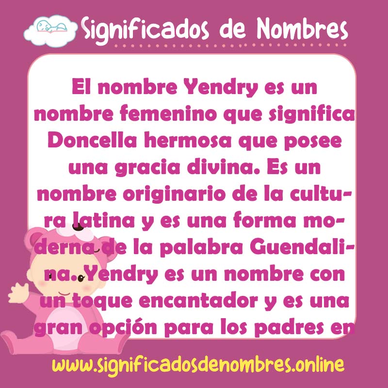 Significado y origen del nombre Yendry
