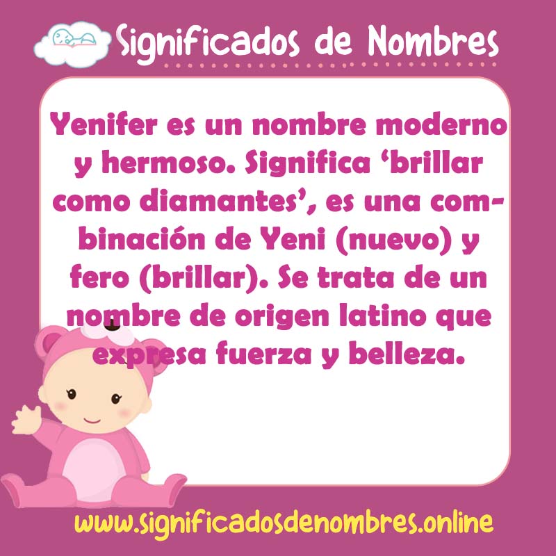 Significado y origen del nombre Yenifer