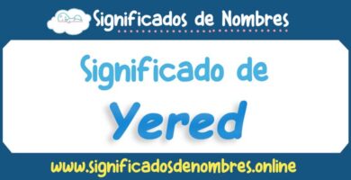 Significado de Yered