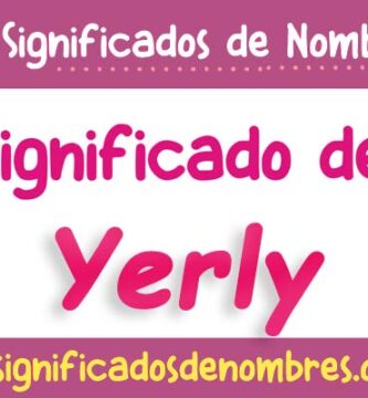 Significado de Yerly