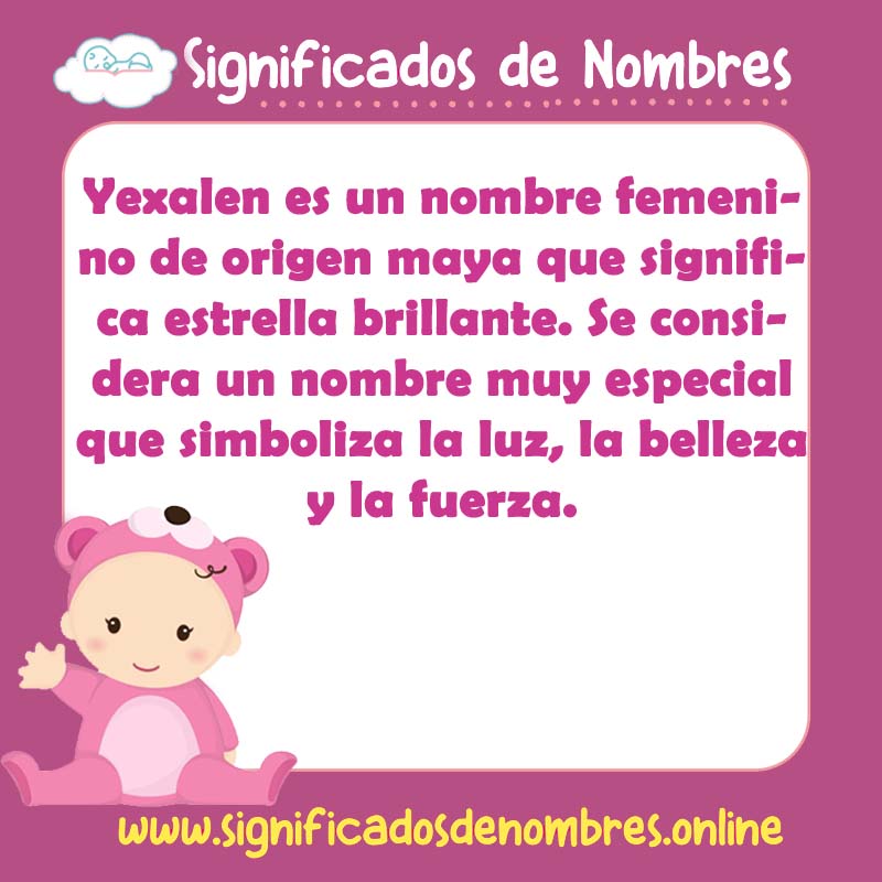 Significado y origen del nombre Yexalen