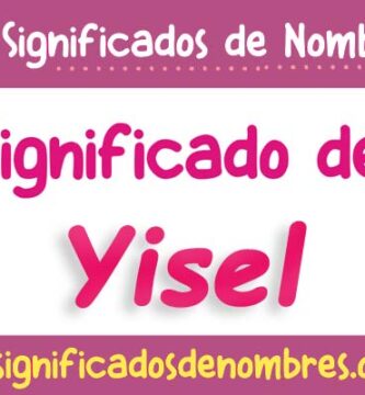 Significado de Yisel