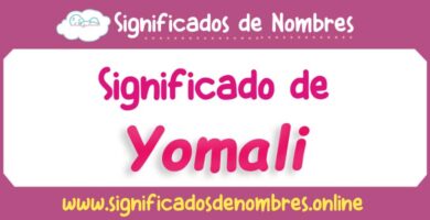 Significado de Yomali