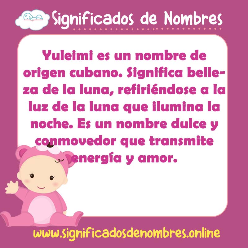 Significado y origen del nombre Yuleimi