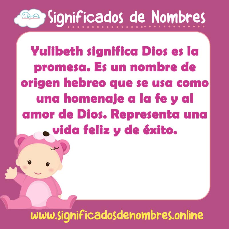 Significado y origen del nombre Yulibeth