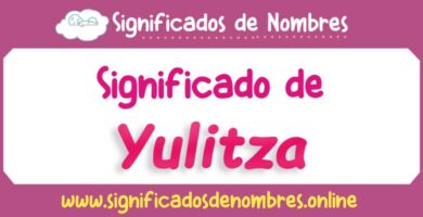 Significado de Yulitza