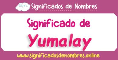 Significado de Yumalay