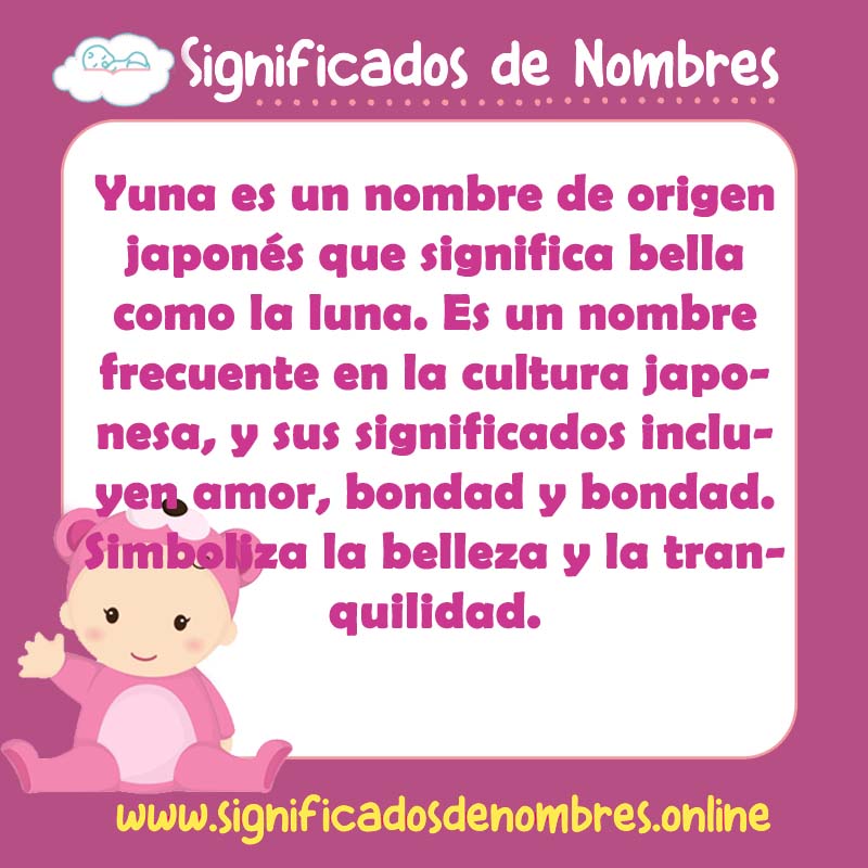 Significado y origen del nombre Yuna