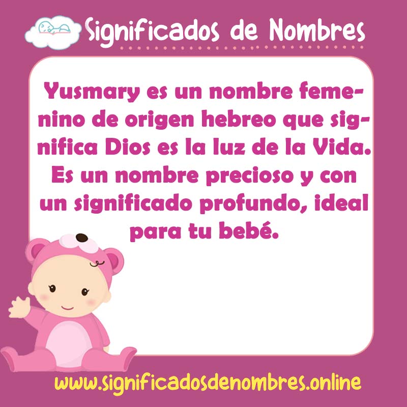 Significado y origen del nombre Yusmary