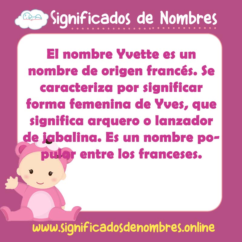 Significado y origen del nombre Yvette