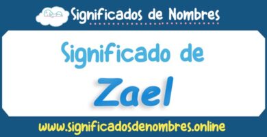 Significado de Zael