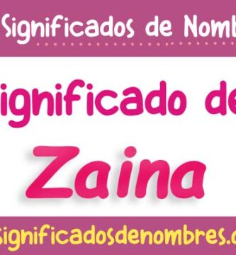 Significado de Zaina
