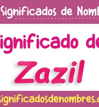 Significado de Zazil
