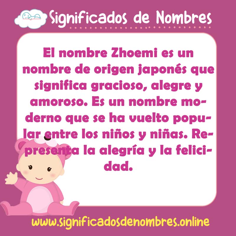 Significado y origen del nombre Zhoemi