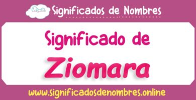 Significado de Ziomara