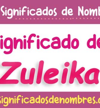 Significado de Zuleika