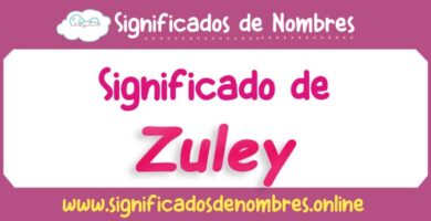 Significado de Zuley
