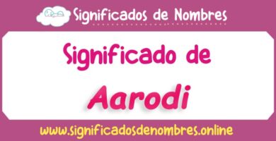 Significado de Aarodi