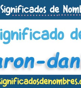 Significado de Aaron Daniel