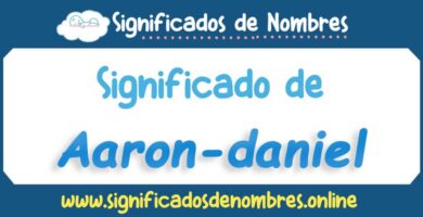 Significado de Aaron Daniel