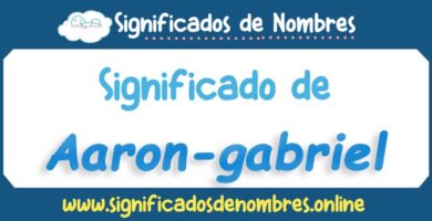 Significado de Aaron Gabriel
