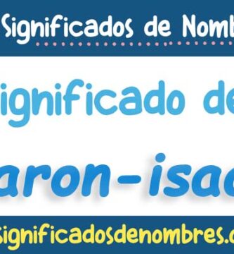 Significado de Aaron Isaac