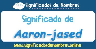 Significado de Aaron Jased