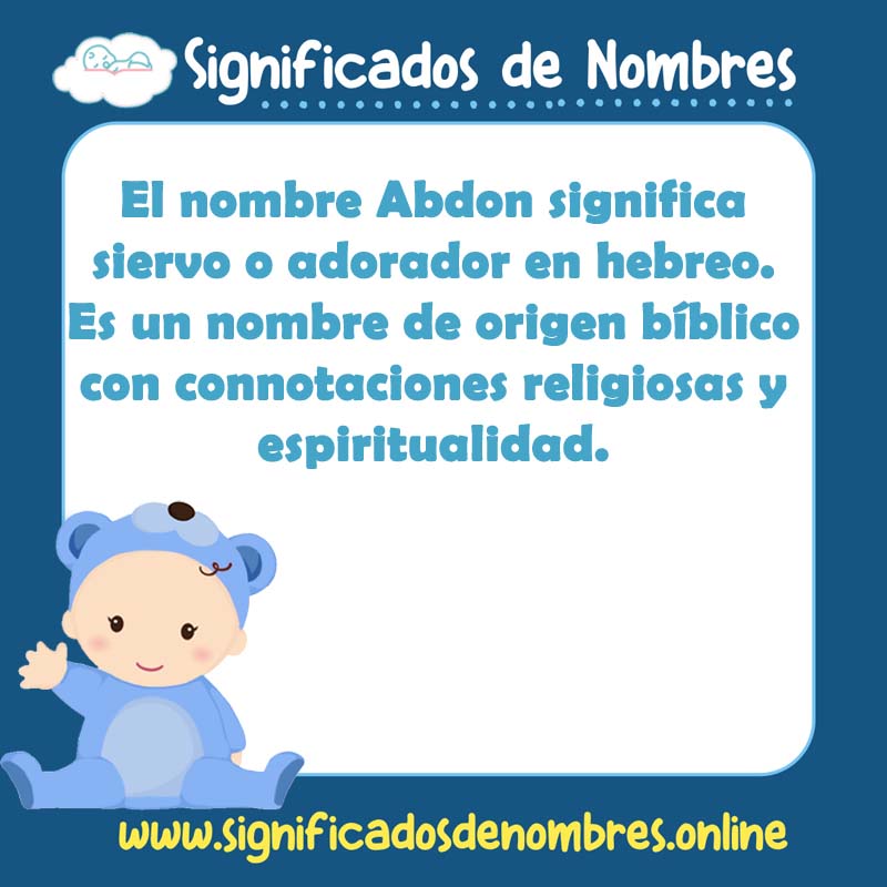 Significado y origen del nombre Abdon
