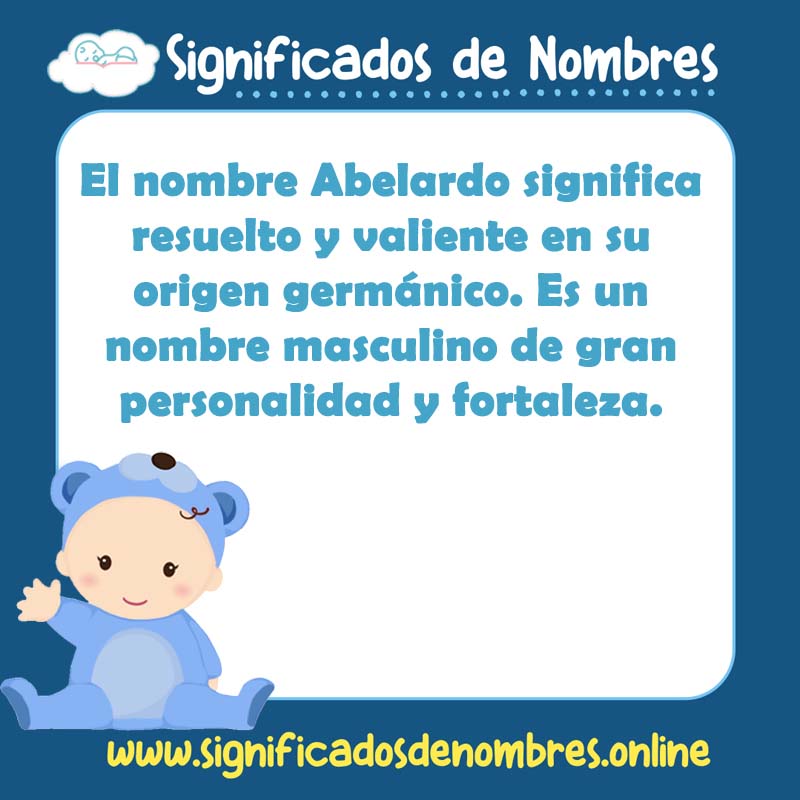 Significado y origen del nombre Abelardo