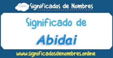 Significado de Abidai