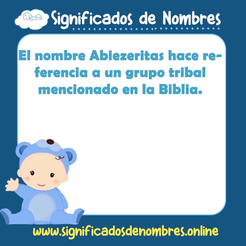 Significado y origen del nombre Abiezeritas
