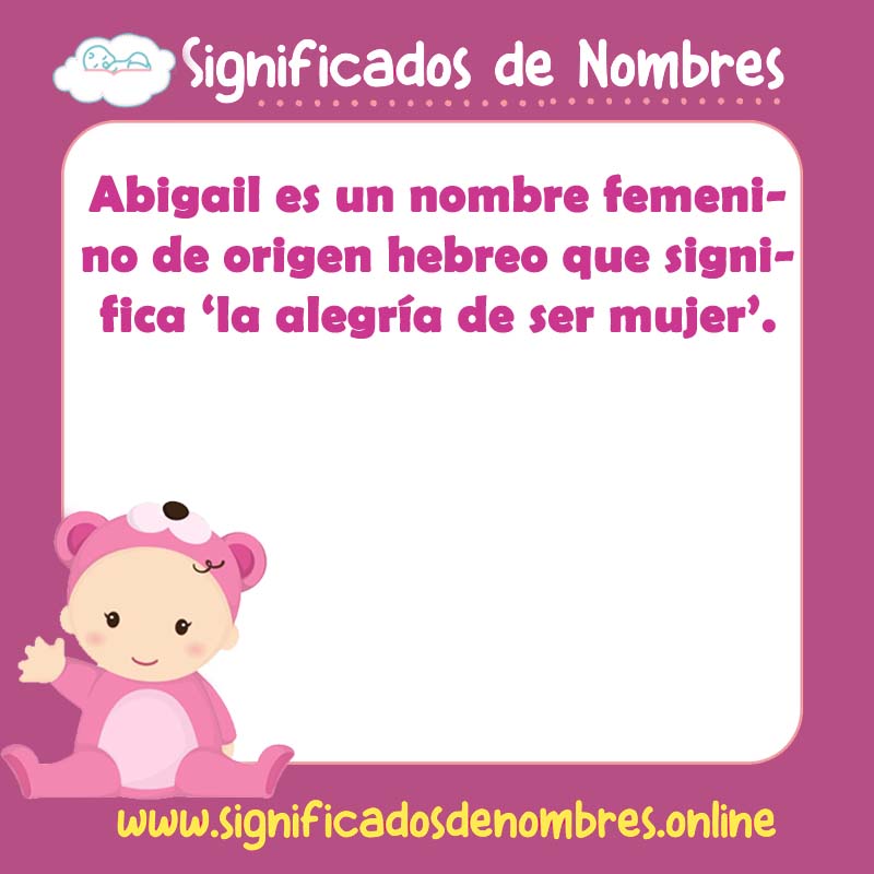 Significado y origen del nombre Abigail Mujer