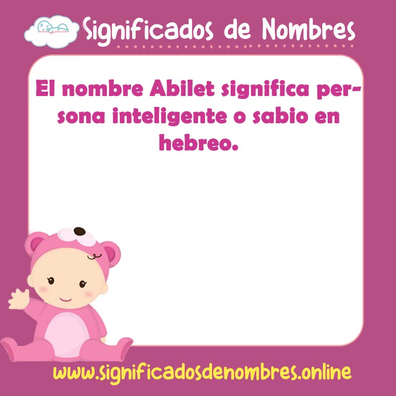 Significado y origen del nombre Abilet