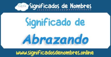 Significado de Abrazando