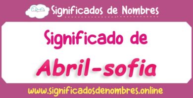 Significado de Abril Sofia