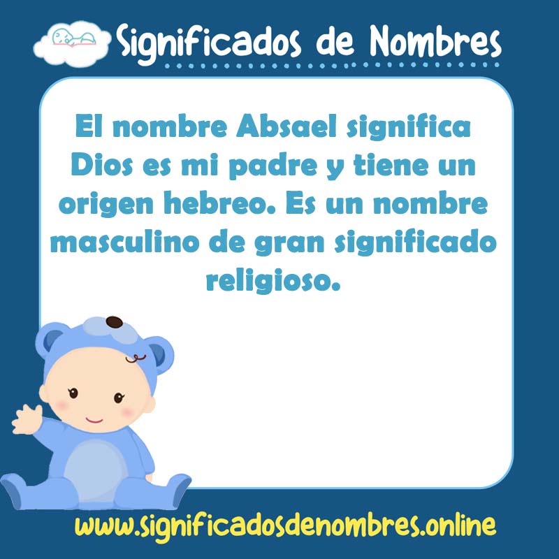 Significado y origen del nombre Absael