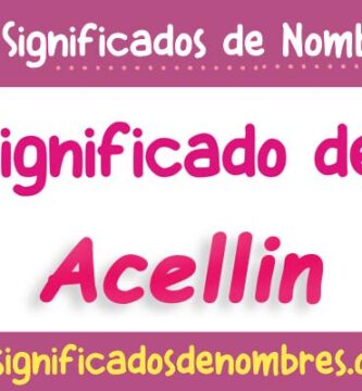 Significado de Acellin