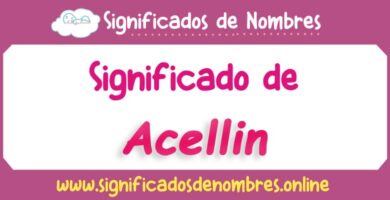 Significado de Acellin