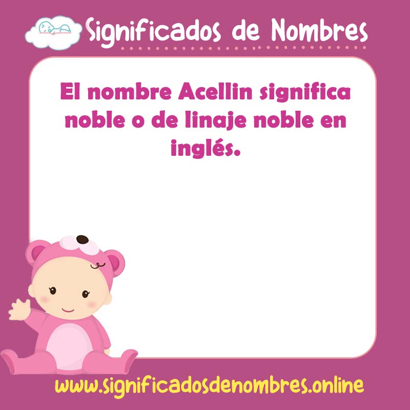 Significado y origen del nombre Acellin