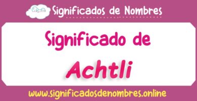 Significado de Achtli