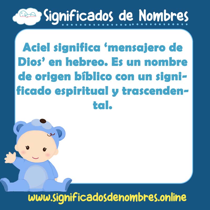 Significado y origen del nombre Aciel