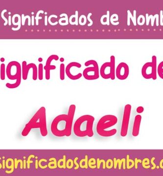Significado de Adaeli