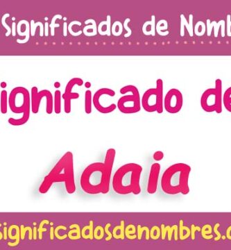 Significado de Adaia