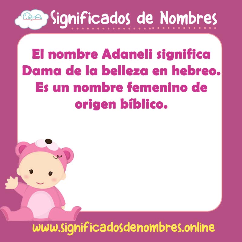 Significado y origen del nombre Adaneli