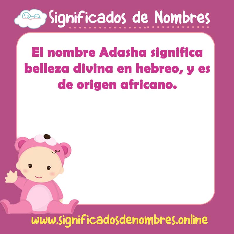 Significado y origen del nombre Adasha