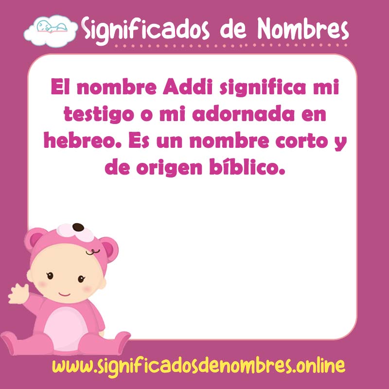 Significado y origen del nombre Addi