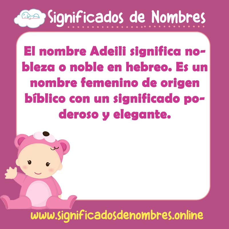 Significado y origen del nombre Adeili